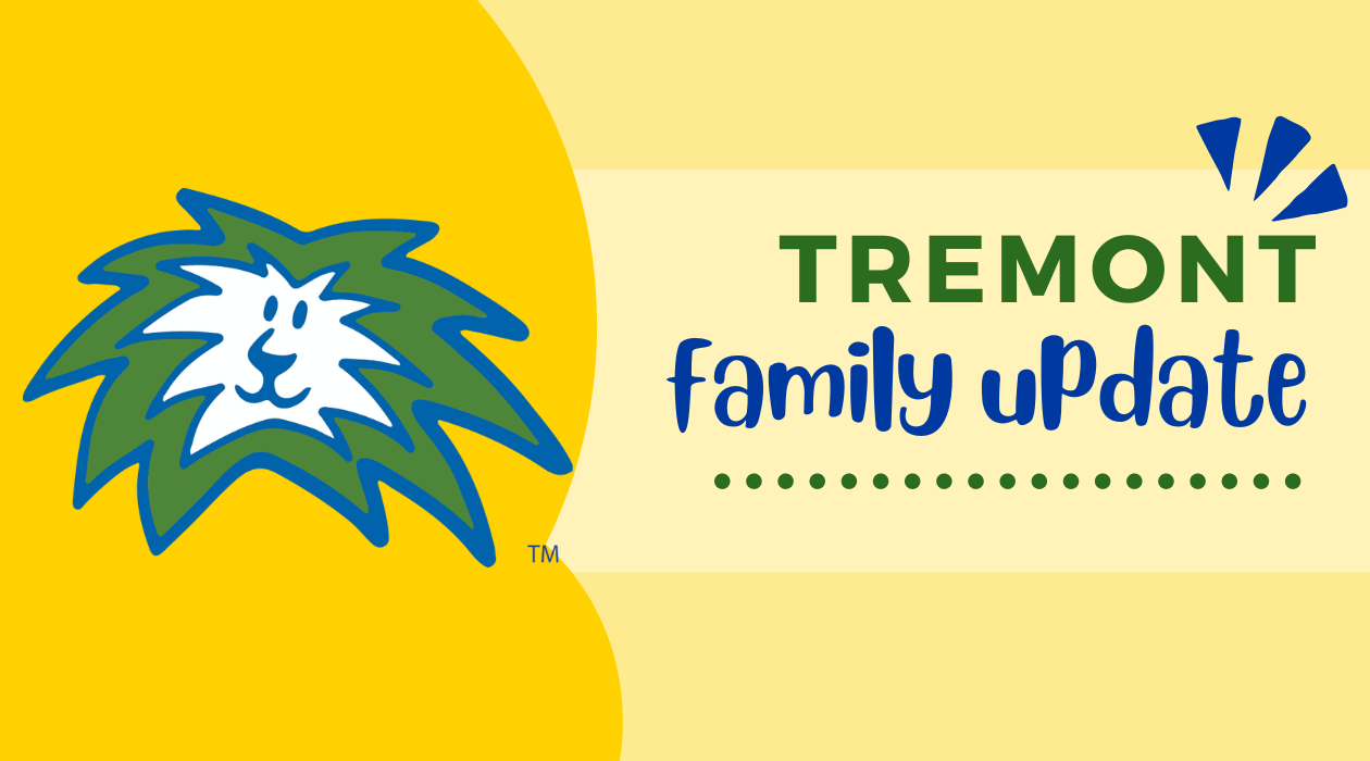 Tremont Family Updates